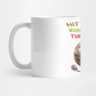 Hit Hard Run Fast Turn Left Mug